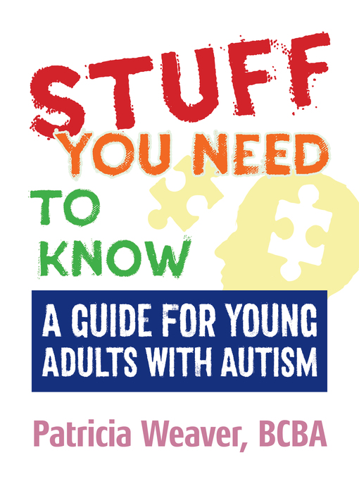 Title details for Stuff You Need to Know by Patricia Weaver - Available